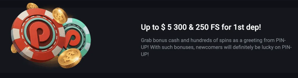 Welcome Bonus at PinUp Casino